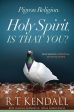 Pigeon Religion: Holy Spirit, Is That You? : Discerning Spiritual Manipulation Online