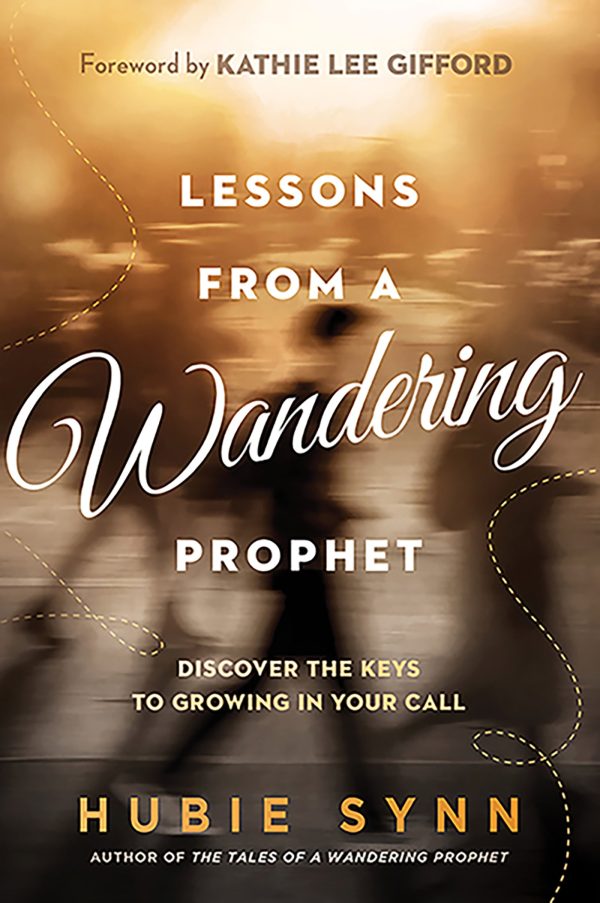 Lessons from a Wandering Prophet: Discover the Keys to Growing in Your Call Online