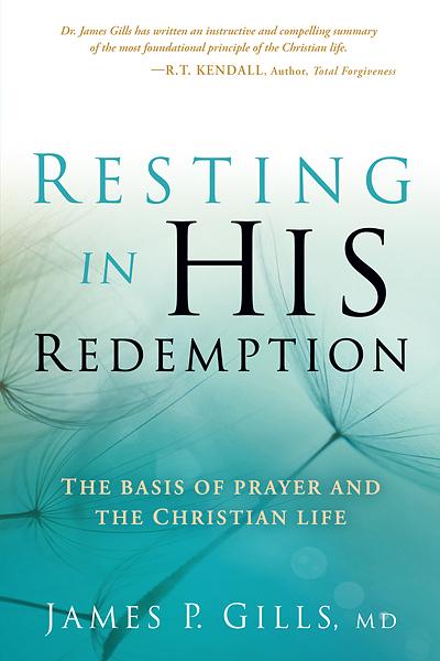 Resting in His Redemption: The Basis of Prayer and the Christian Life Online Hot Sale