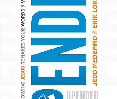 Upended: How Following Jesus Remakes Your Words and World Cheap