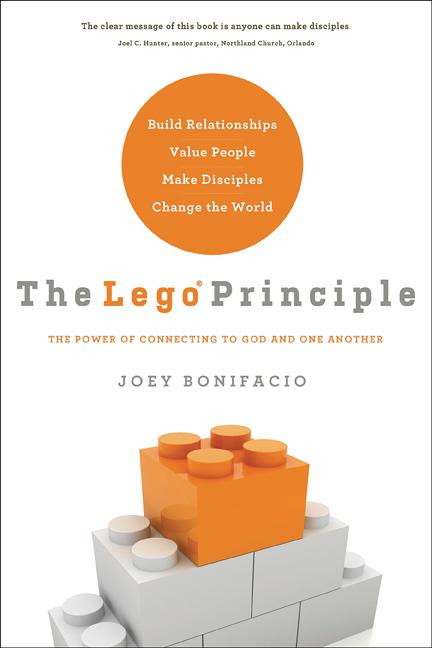 The LEGO Principle: The Power of Connecting to God and One Another Supply