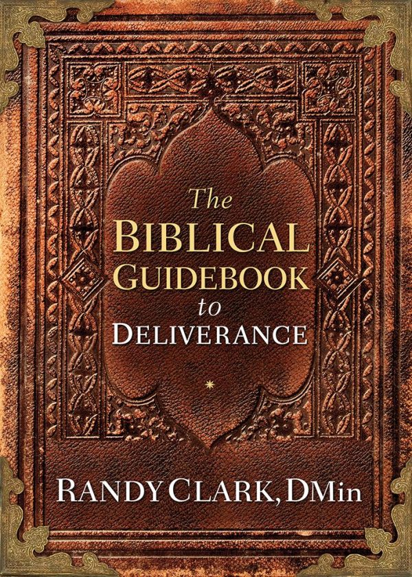 The Biblical Guidebook to Deliverance Hot on Sale