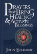 Prayers that Bring Healing and Activate Blessings: Experience the Protection, Power, and Favor of God For Cheap