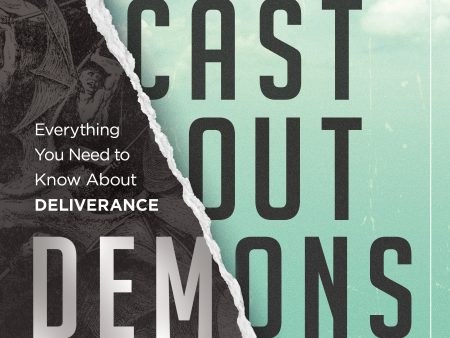 How to Cast Out Demons: Everything You Need to Know About Deliverance For Sale