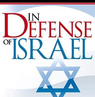 In Defense of Israel- Revised: The Bible s Mandate for Supporting the Jewish State Online now