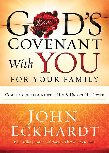 God s Covenant With You for Your Family: Come into Agreement With Him and Unlock His Power Online Sale