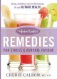 The Juice Lady s Remedies for Stress and Adrenal Fatigue: Juices, Smoothies, and Living Foods Recipes for Your Ultimate Health For Cheap