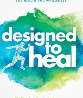 Designed to Heal: 365 Daily Inspirations for Health and Wholeness For Cheap