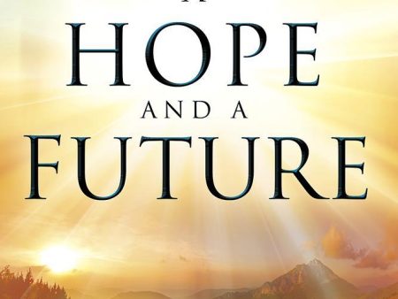 A Hope and a Future: Live With Expectancy Discount