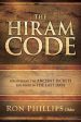 The Hiram Code: Discovering the Ancient Secrets for Favor in the Last Days Hot on Sale