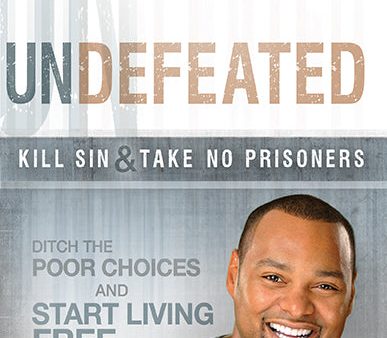 Undefeated: Ditch the Poor Choices and Live Free Online Sale