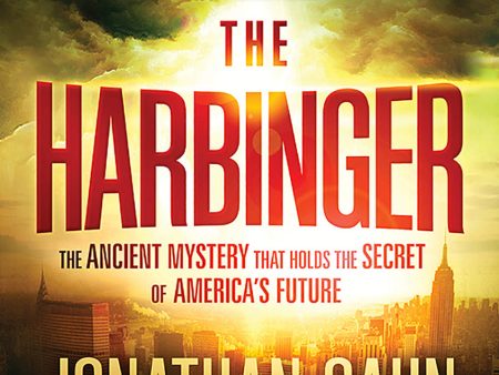 The Harbinger: The Ancient Mystery that Holds the Secret of America s Future (Audio CD) on Sale